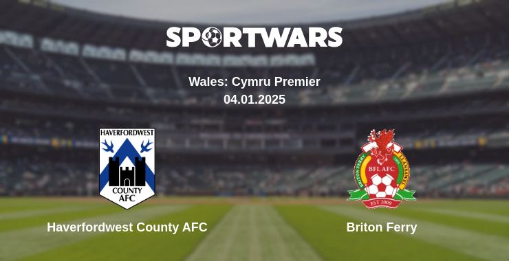 Where to watch the match Haverfordwest County AFC - Briton Ferry