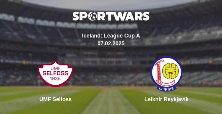 Where to watch the match UMF Selfoss - Leiknir Reykjavík