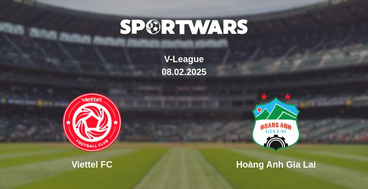 Where to watch the match Viettel FC - Hoàng Anh Gia Lai