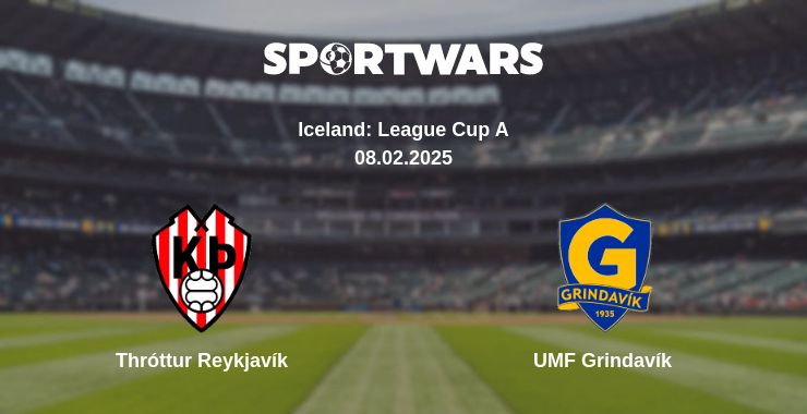 Where to watch the match Thróttur Reykjavík - UMF Grindavík 