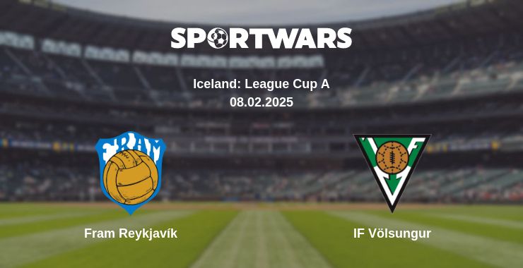 Where to watch the match Fram Reykjavík - IF Völsungur