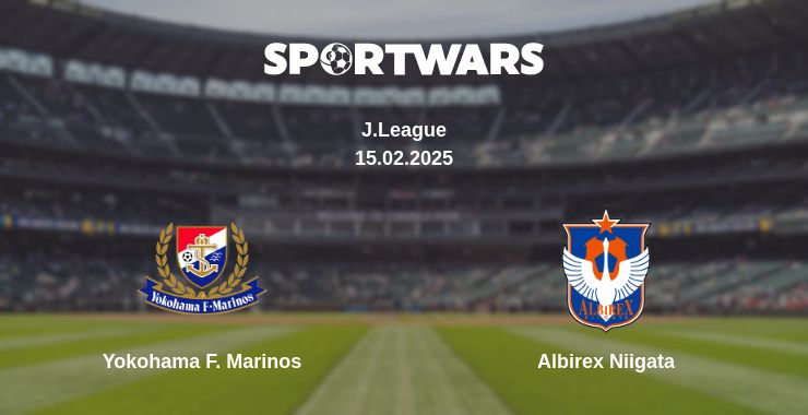 Where to watch the match Yokohama F. Marinos - Albirex Niigata