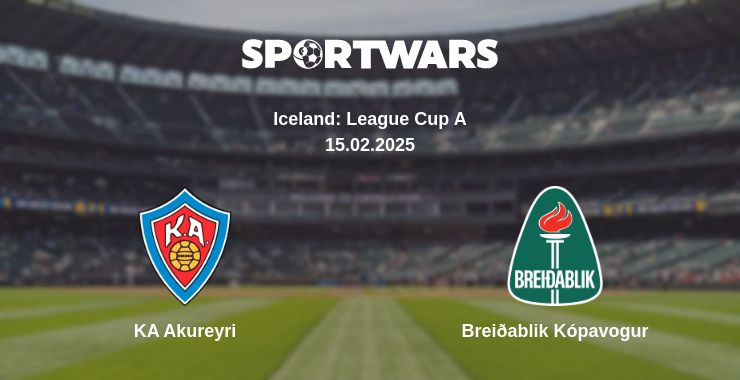 Where to watch the match KA Akureyri - Breiðablik Kópavogur