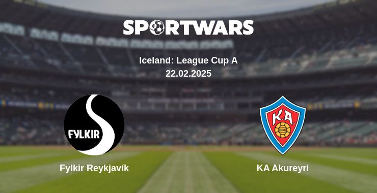 Where to watch the match Fylkir Reykjavík - KA Akureyri