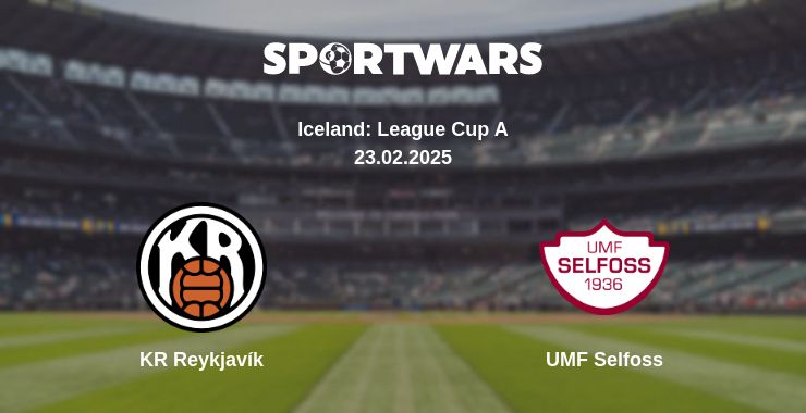 Where to watch the match KR Reykjavík - UMF Selfoss