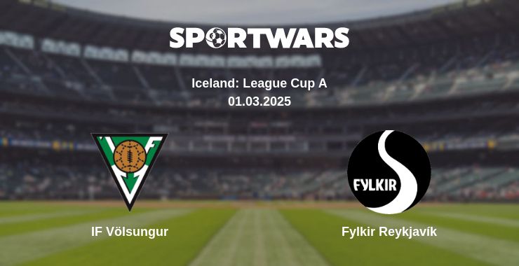 Where to watch the match IF Völsungur - Fylkir Reykjavík