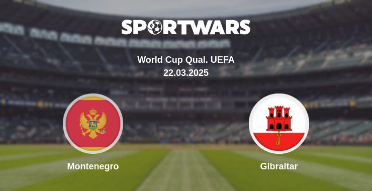 Where to watch the match Montenegro - Gibraltar