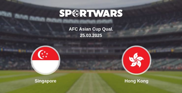 Where to watch the match Singapore - Hong Kong