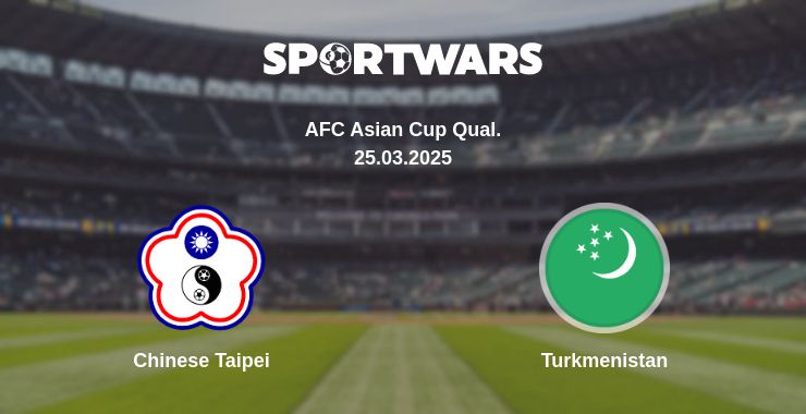 Where to watch the match Chinese Taipei - Turkmenistan