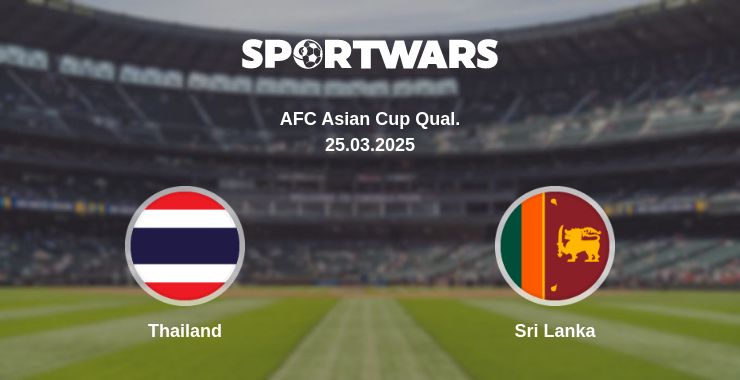 Where to watch the match Thailand - Sri Lanka