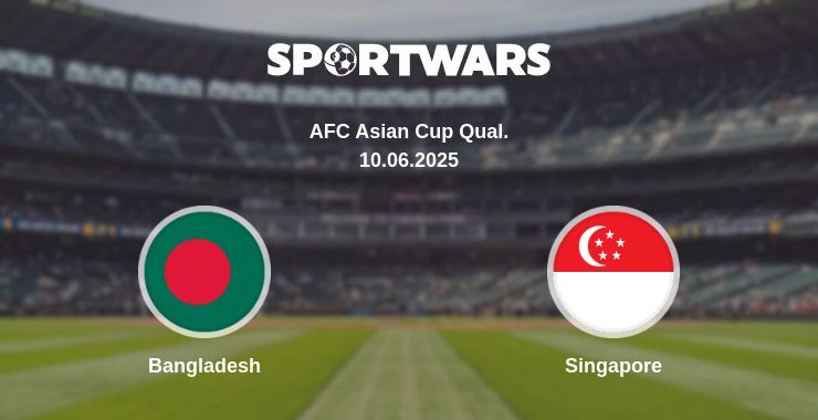 Where to watch the match Bangladesh - Singapore