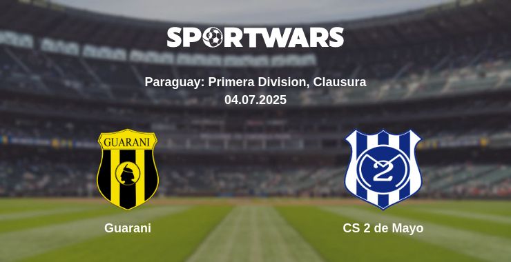 Where to watch the match Guarani - CS 2 de Mayo