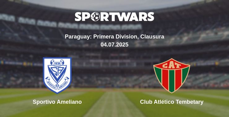 Where to watch the match Sportivo Ameliano - Club Atlético Tembetary