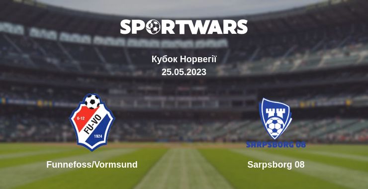 Де дивитись матч Funnefoss/Vormsund - Sarpsborg 08