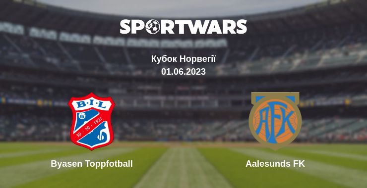 Де дивитись матч Byasen Toppfotball - Aalesunds FK