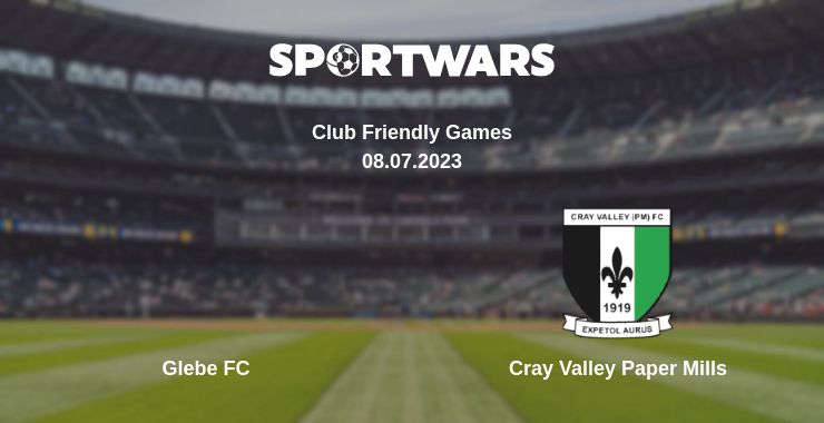 Де дивитись матч Glebe FC - Cray Valley Paper Mills