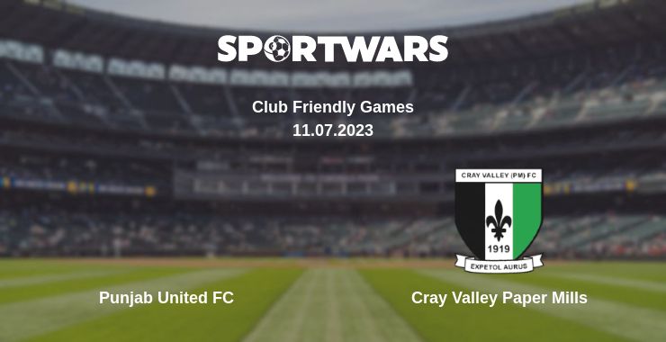 Де дивитись матч Punjab United FC - Cray Valley Paper Mills