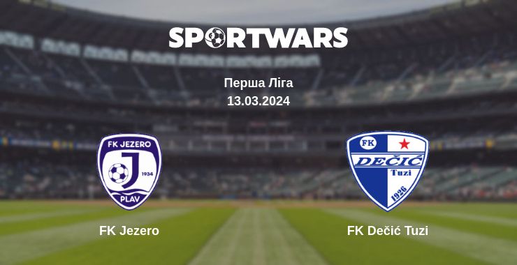 Де дивитись матч FK Jezero - FK Dečić Tuzi