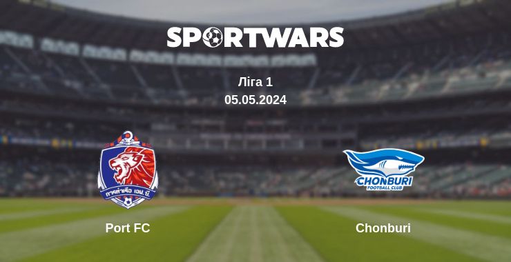 Де дивитись матч Port FC - Chonburi