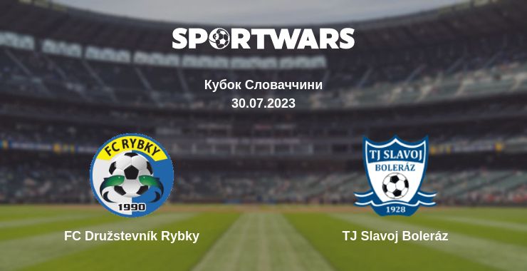 Де дивитись матч FC Družstevník Rybky - TJ Slavoj Boleráz