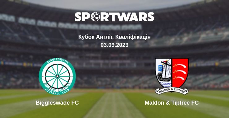 Де дивитись матч Biggleswade FC - Maldon & Tiptree FC