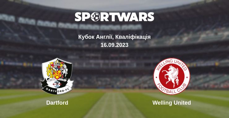 Де дивитись матч Dartford - Welling United