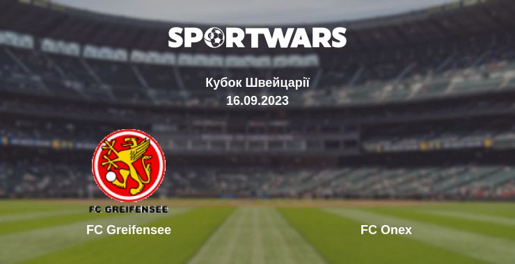 Де дивитись матч FC Greifensee - FC Onex