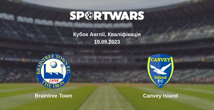 Де дивитись матч Braintree Town - Canvey Island