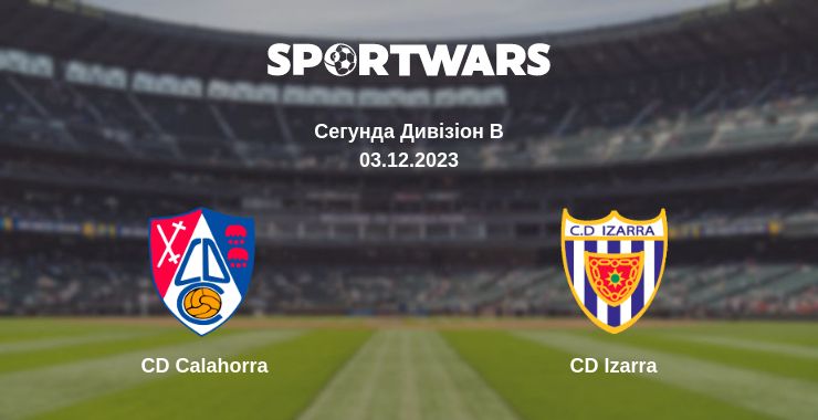 Де дивитись матч CD Calahorra - CD Izarra