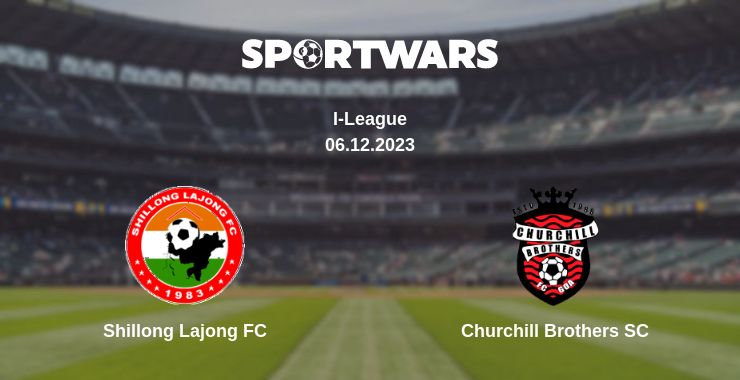 Де дивитись матч Shillong Lajong FC - Churchill Brothers SC