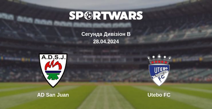 Де дивитись матч AD San Juan - Utebo FC