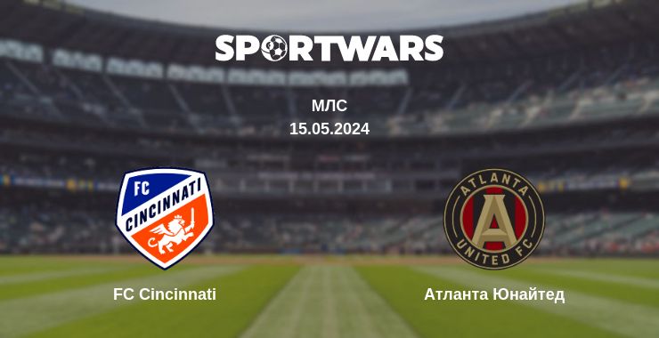 Де дивитись матч FC Cincinnati - Атланта Юнайтед