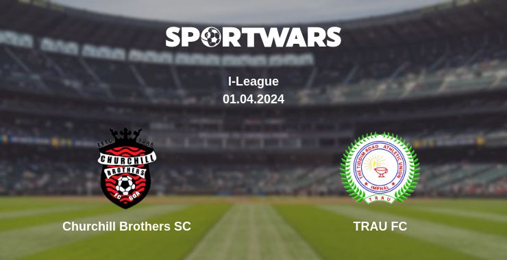 Де дивитись матч Churchill Brothers SC - TRAU FC