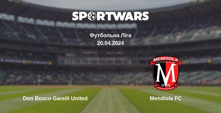 Де дивитись матч Don Bosco Garelli United - Mendiola FC