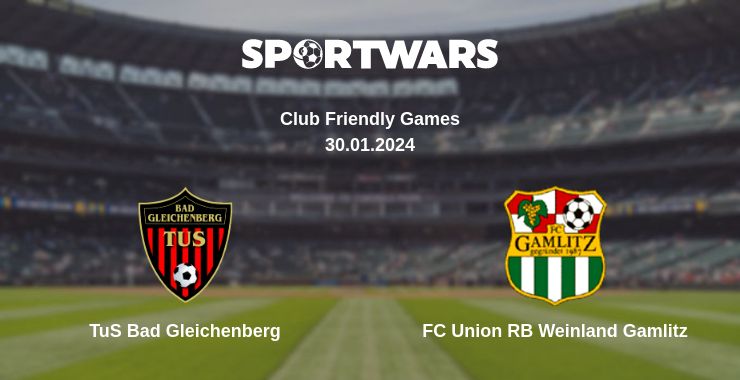 Де дивитись матч TuS Bad Gleichenberg - FC Union RB Weinland Gamlitz