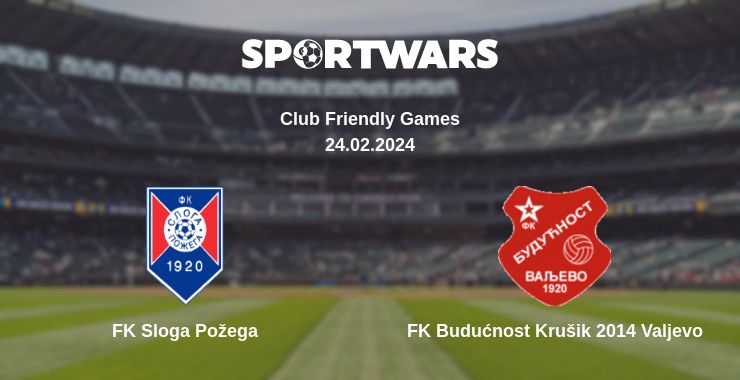 Де дивитись матч FK Sloga Požega - FK Budućnost Krušik 2014 Valjevo