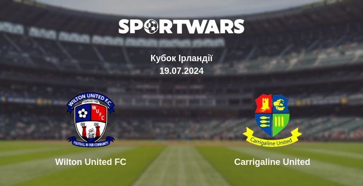 Де дивитись матч Wilton United FC - Carrigaline United