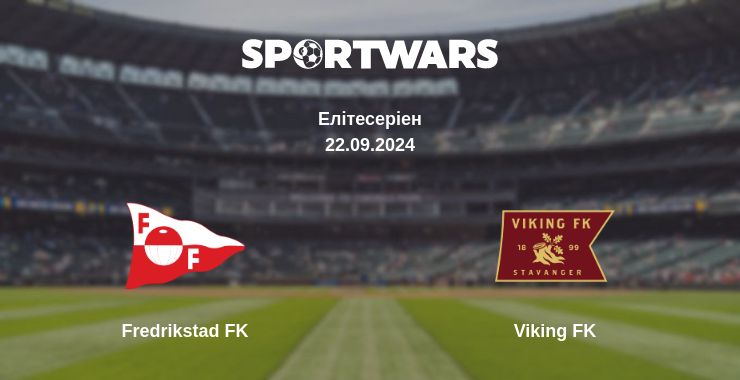 Де дивитись матч Fredrikstad FK - Viking FK