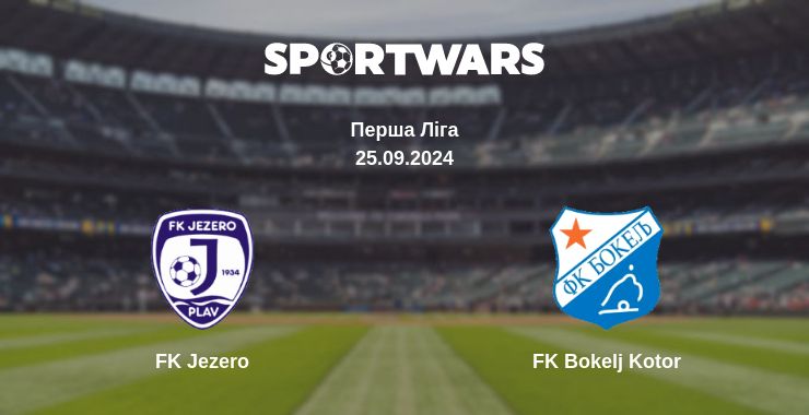 Де дивитись матч FK Jezero - FK Bokelj Kotor