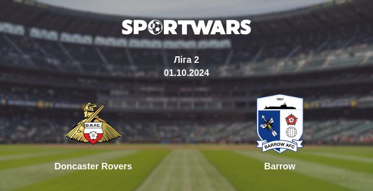 Де дивитись матч Doncaster Rovers - Barrow