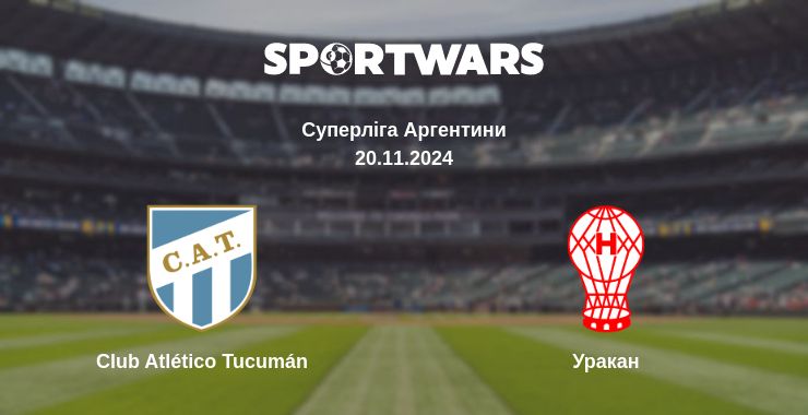 Де дивитись матч Club Atlético Tucumán - Уракан