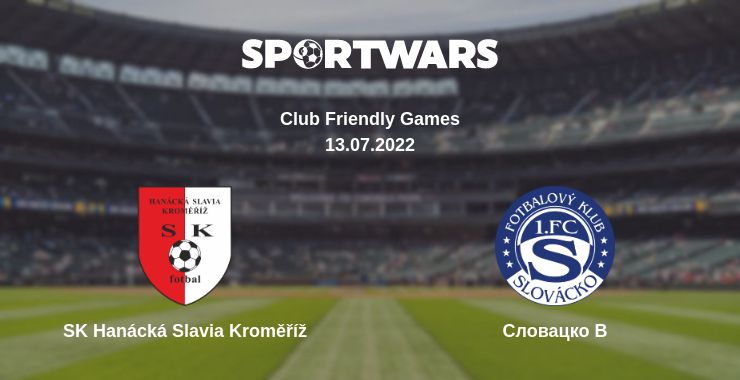 Де дивитись матч SK Hanácká Slavia Kroměříž - Словацко B