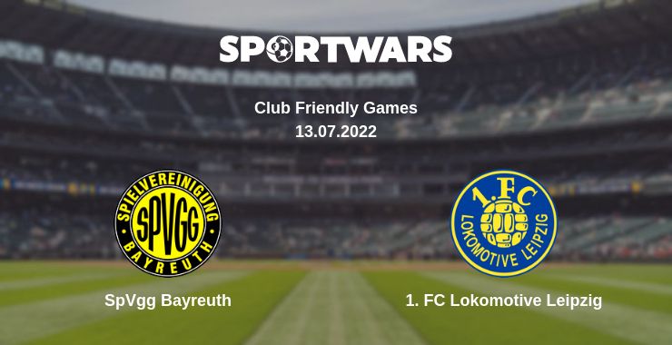 Де дивитись матч SpVgg Bayreuth - 1. FC Lokomotive Leipzig