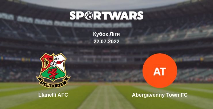 Де дивитись матч Llanelli AFC - Abergavenny Town FC