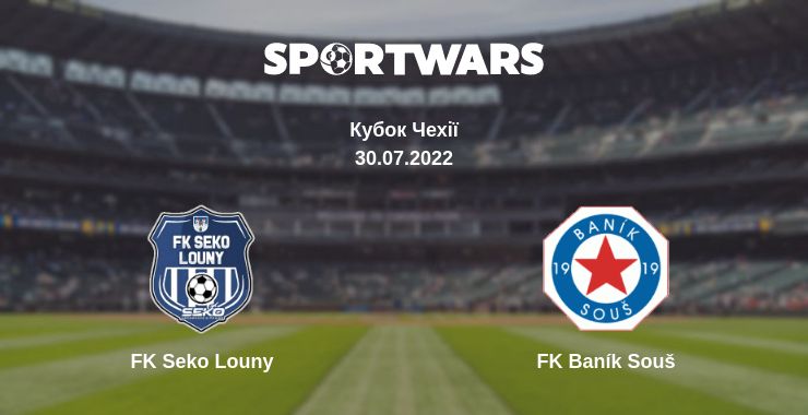 Де дивитись матч FK Seko Louny - FK Baník Souš