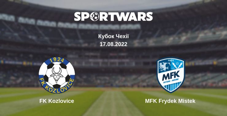 Де дивитись матч FK Kozlovice - MFK Frydek Mistek