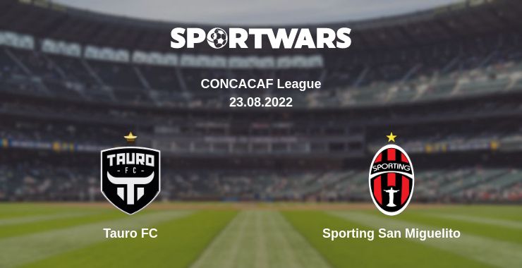 Де дивитись матч Tauro FC - Sporting San Miguelito