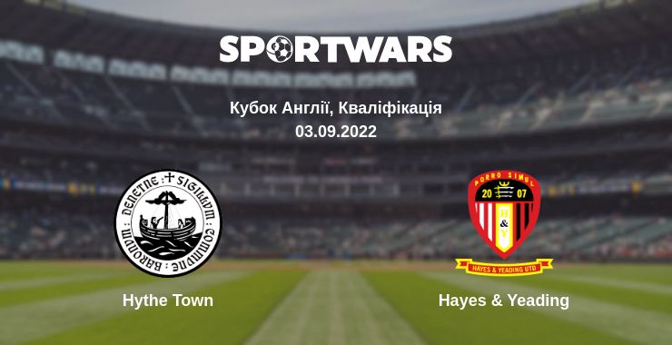 Де дивитись матч Hythe Town - Hayes & Yeading