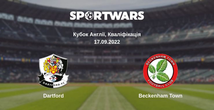 Де дивитись матч Dartford - Beckenham Town