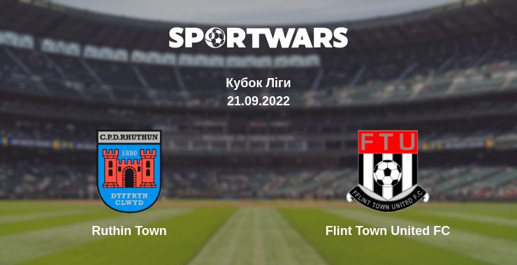 Де дивитись матч Ruthin Town - Flint Town United FC